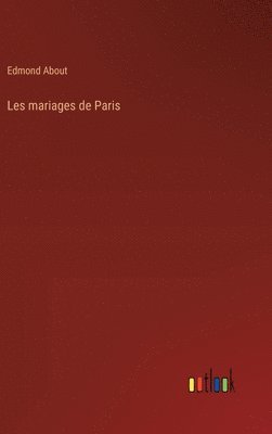 Les mariages de Paris 1