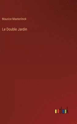 Le Double Jardin 1