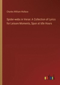 bokomslag Spider-webs in Verse