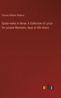 bokomslag Spider-webs in Verse
