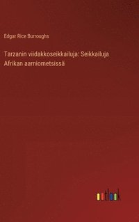 bokomslag Tarzanin viidakkoseikkailuja