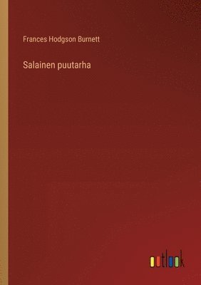 bokomslag Salainen puutarha