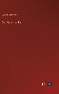 bokomslag Der Jger von Fall