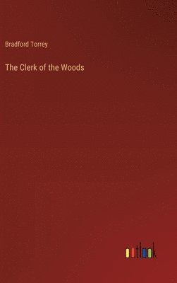 bokomslag The Clerk of the Woods