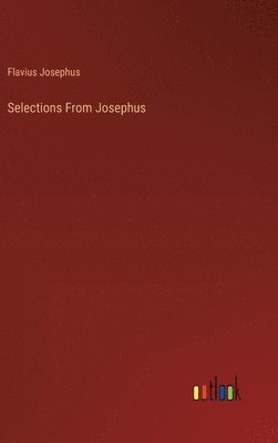 Selections From Josephus