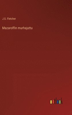 Mazaroffin murhajuttu