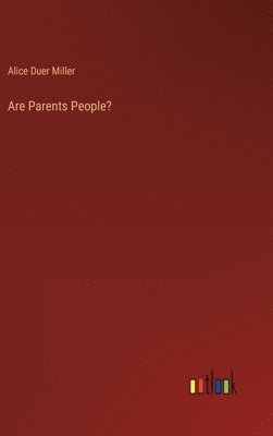 Are Parents People? 1