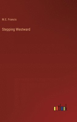 Stepping Westward