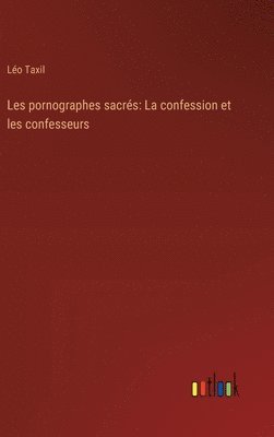 Les pornographes sacrs 1