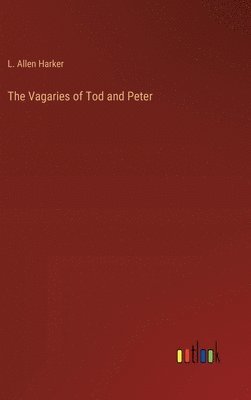 Vagaries of Tod and Peter
