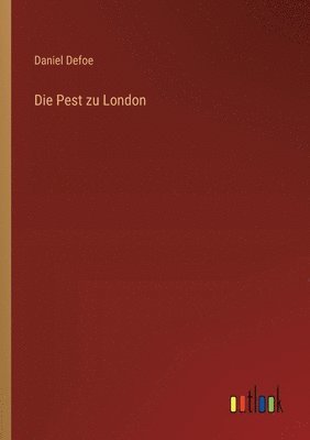 Die Pest zu London 1