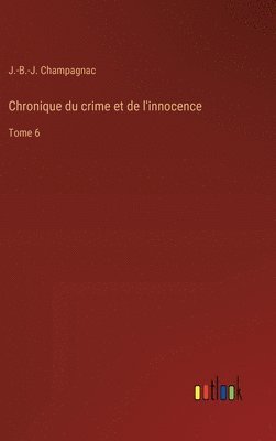 bokomslag Chronique du crime et de l'innocence