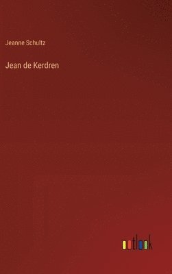 bokomslag Jean de Kerdren