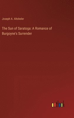 bokomslag The Sun of Saratoga