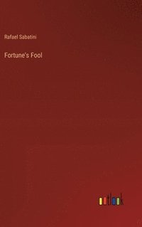 bokomslag Fortune's Fool