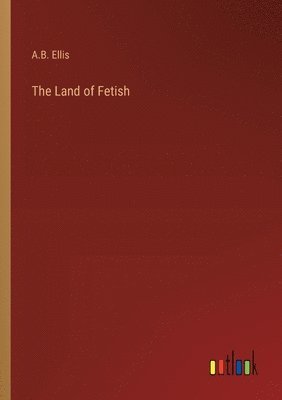 Land of Fetish