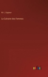 bokomslag Calvaire des Femmes