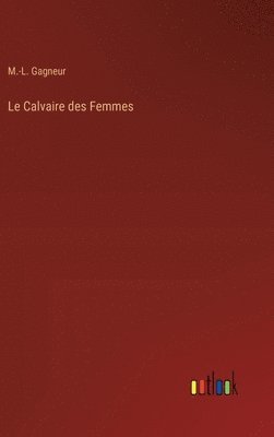 bokomslag Calvaire des Femmes