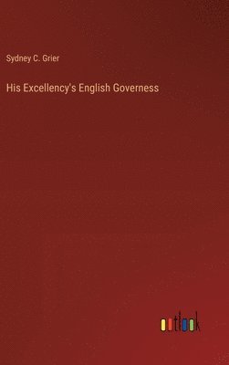 His Excellency's English Governess 1