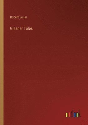 bokomslag Gleaner Tales