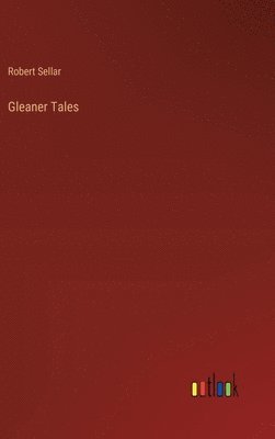 Gleaner Tales