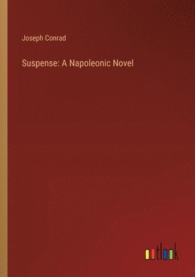 Joseph Conrad - Suspense, Häftad