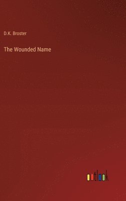 The Wounded Name 1