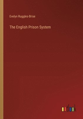 The English Prison System 1