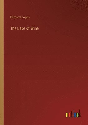 The Lake of Wine 1