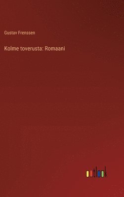 Kolme toverusta 1