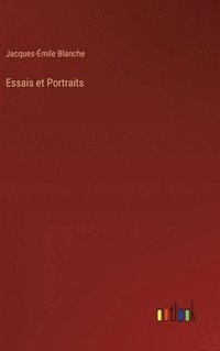 bokomslag Essais et Portraits