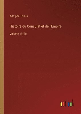 Histoire du Consulat et de l'Empire