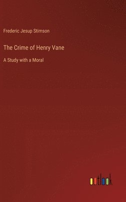 bokomslag Crime of Henry Vane