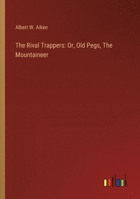 The Rival Trappers 1