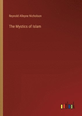 Mystics of Islam