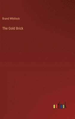 bokomslag The Gold Brick