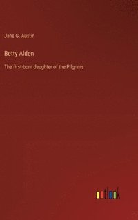 bokomslag Betty Alden