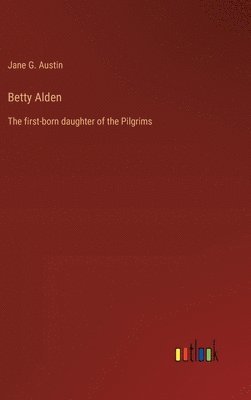 bokomslag Betty Alden