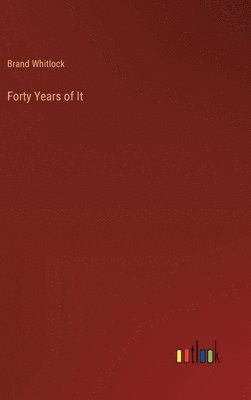 Forty Years of It 1