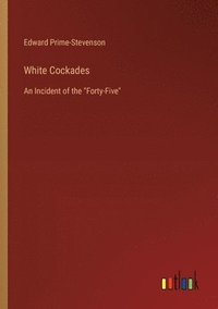 bokomslag White Cockades