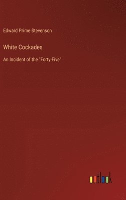 bokomslag White Cockades