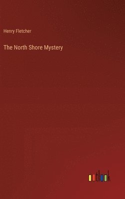 North Shore Mystery 1