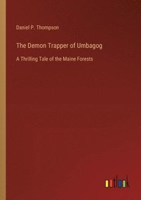 bokomslag The Demon Trapper of Umbagog