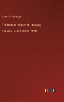 The Demon Trapper of Umbagog 1