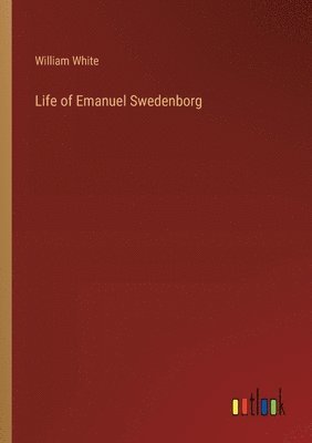 bokomslag Life of Emanuel Swedenborg