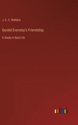 Gerald Eversley's Friendship