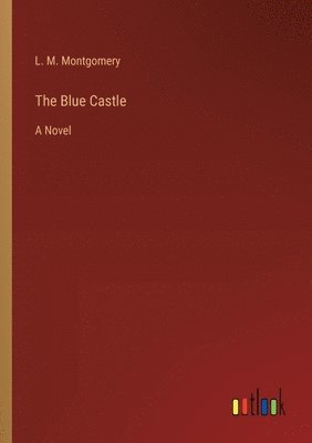 The Blue Castle 1