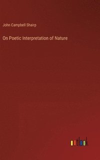 bokomslag On Poetic Interpretation of Nature