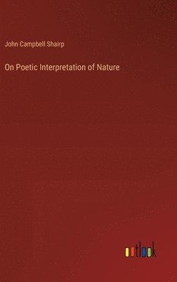 On Poetic Interpretation of Nature 1