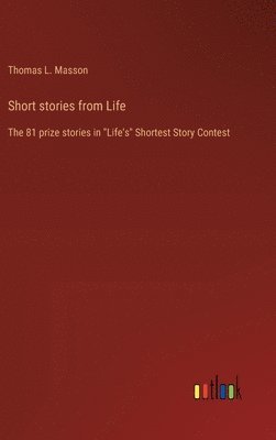 Short stories from Life
